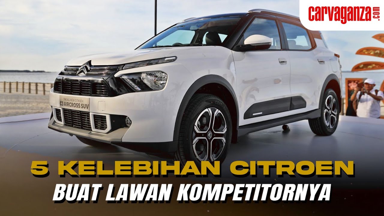 Ini Modal Citroen C3 Aircross Lawan Toyota Rush, Daihatsu Terios dan Suzuki XL7