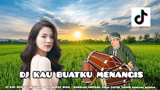 Download lagu DJ KAU BUATKU MENANGIS PILU KOPLO SLOW - BAWALAH CINTAMU Viral Tiktok COVER Kendang Rampak mp3
