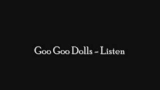 Goo Goo Dolls - Listen