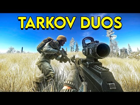 The Legendary Tarkov Duo is Back!