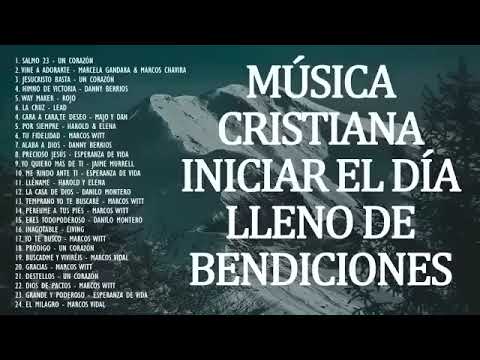 🥰🙇🏽‍♀️❤️MÚSICA CRISTIANA PARA INICIAR EL DÍA LLENO DE BENDICIONES🥰🙇🏽‍♀️❤️