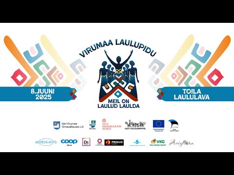 Virumaa laulupidu "Meil on laulud laulda"