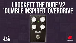 Video thumbnail for J Rockett The Dude V2 'Dumble Inspired' Overdrive by The Pedal Picassos