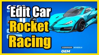 How to Change Car & Color in Rocket Racing Fortnite (Wheels, Decal, Body Skin)