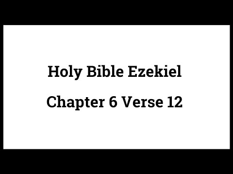 Holy Bible Ezekiel 6:12