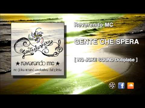 Reverendo MC - GENTE CHE SPERA (NO JOKE Sound Exclusive Dubplate)