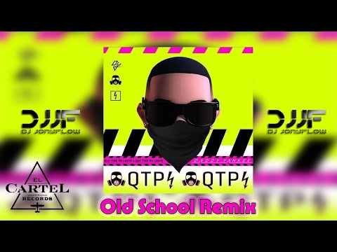 Daddy Yankee Ft. Dj jOnyflOw - Que Tire Pa Lante (Old School Remix 2019)