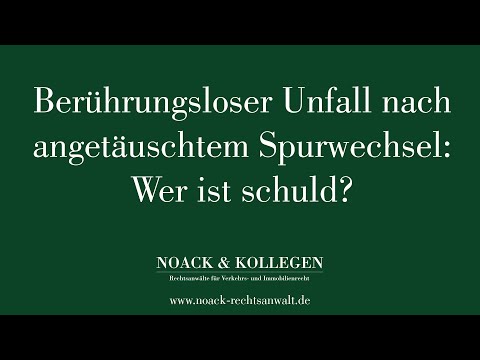 Berührungsloser Unfall nach angetäuschtem Spurwechsel: Wer ist schuld?