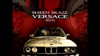 Sheen Skaiz - Versace (Freestyle) South Africa