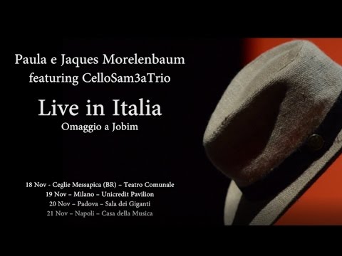 "Live in Italia - Omaggio a Jobim" - Il Tour e il CD (Paula Acosta intervista Paula Morelenbaum)