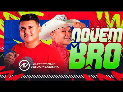 ANDERSON & O VEI DA PISADINHA REPERTÓRIO NOVO NOVEMBRO 2025 +4 MÚSICAS NOVAS (SE EU PEGAR É DENTRO)