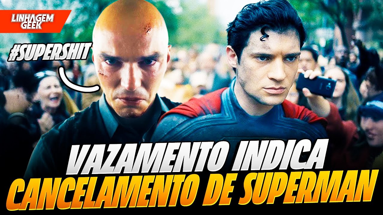 BOMBA! SUPERMAN PODE SER CANCELADO!