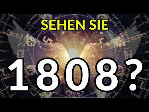 Gründe, warum Sie immer wieder 1808 sehen