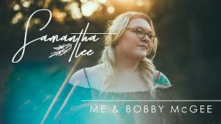 Samantha Lee - &quot;Bobby McGee&quot; (live)