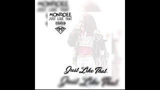 Monroee | Just Like That ( Official Audio )