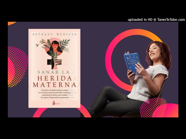 Vídeo relacionado con Sanar la herida materna