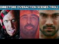 Directors Overaction Scenes Troll Telugu Trolls