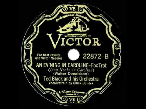 1931 Ted Black - An Evening in Caroline (Chick Bullock, vocal)
