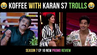 koffee with karan season 7 ishaan khatter | koffee with karan season 7 new promo trolls | kwk trolls