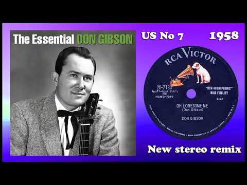 Don Gibson - Oh, Lonesome Me - 2022 stereo remix
