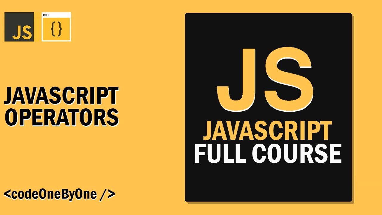 Operators in JavaScript | PART 4 | 
