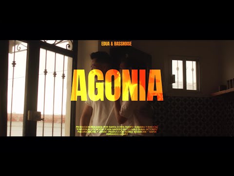 EDUA Ft BassNoise - Agonia 💔 (Official Video)