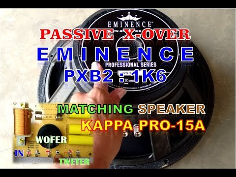 EMINENCE PXB2: 1K6 - PASSIVE CROSSOVER [03] | MATCHING SPEAKER EMINENCE KAPPA PRO 15A