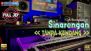 Download lagu Sinarengan TANPA KENDANG Versi PLUS JEP Plus Vokal mp3 Download lagu Sinarengan TANPA KENDANG Versi PLUS JEP Plus Vokal mp3