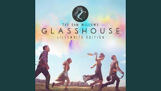 Glasshouse (Lillywhite Edition)