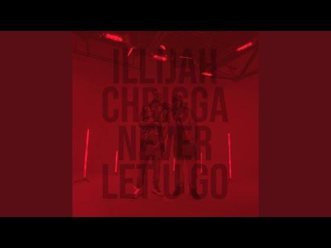 Never Let U Go (feat. Young Chrigga)