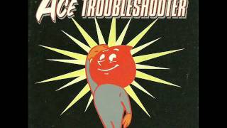 Ace Trouble Shooter-Yesturday.wmv