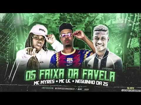 MC LK OS FAIXA DA FAVELA #bregãfunk2021