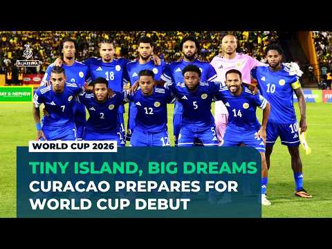 Curacao make historic World Cup debut as smallest nation ever to qualify