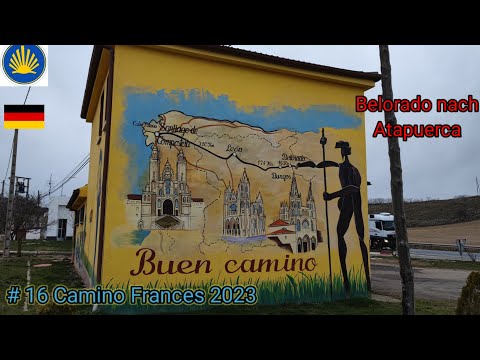 # 16 Mein Camino Frances 2023 - von Belorado nach Atapuerca