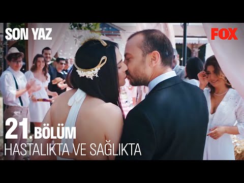Selim ve Canan'ın Düğünü - Son Yaz 21. Bölüm (Sezon Finali)