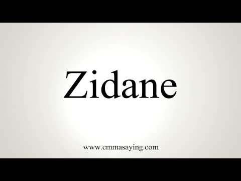 How To Pronounce Zidane