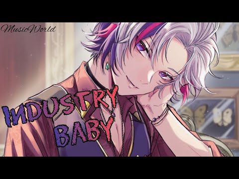 Nightcore - Industry Baby ( Lyrics )