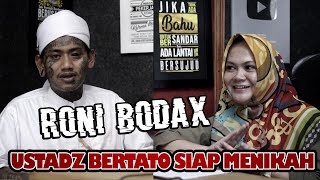 Download lagu RONNY BODAX, Mantan Preman Bertato SIap Menikah mp3