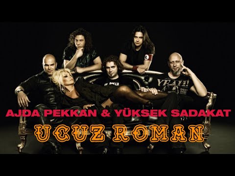 Ucuz Roman - Ajda Pekkan & Yüksek Sadakat  (2011)