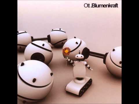 Ott - Blumenkraft [Full Album]
