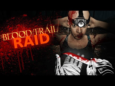 "THE KNIFE TAKES ALL" [RAID] | Blood Trail VR