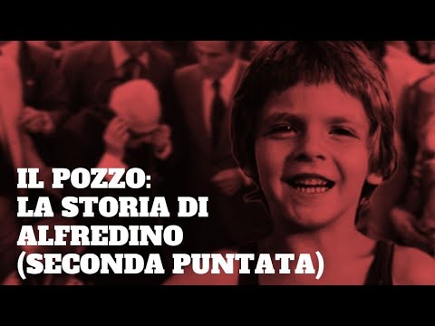 IL POZZO: la storia di Alfredino (seconda puntata)
