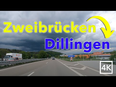 Driving from ZWEIBRÜCKEN to DILLINGEN 🇩🇪
