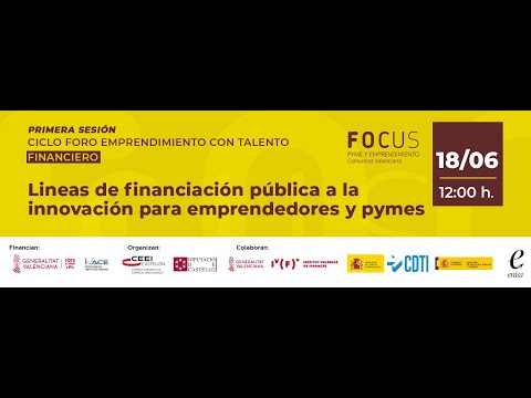 Focus Pyme: "Lneas de Financiacin pblica a la innovacin para emprendedores y pymes"[;;;][;;;]