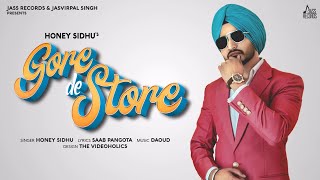 GORE DE STORE SONG LYRICS HONEY SIDHU | DAOUD