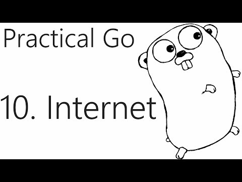 Accessing the internet Go Lang Practical Programming Tutorial p 10
