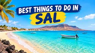 Best Things to Do in Sal, Cape Verde