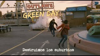 Green Day -【outlaws】-  SUB ESPAÑOL