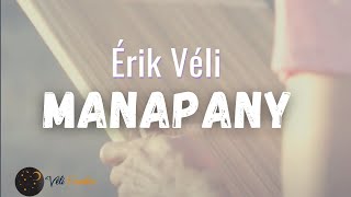 ÉRIK VÉLI - Manapany (extrait)