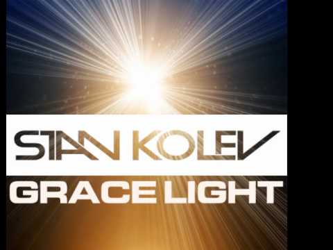 Stan Kolev - Grace Light (Artist Album Showreel) HQ.wmv